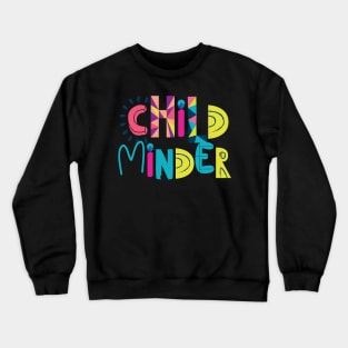 Cute Childminder Gift Idea Back to School Crewneck Sweatshirt